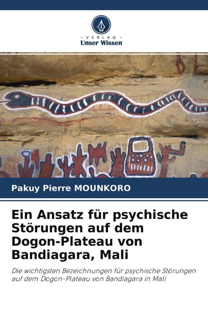 Ein Ansatz für psychische Störungen auf dem Dogon-Plateau von Bandiagara Mali