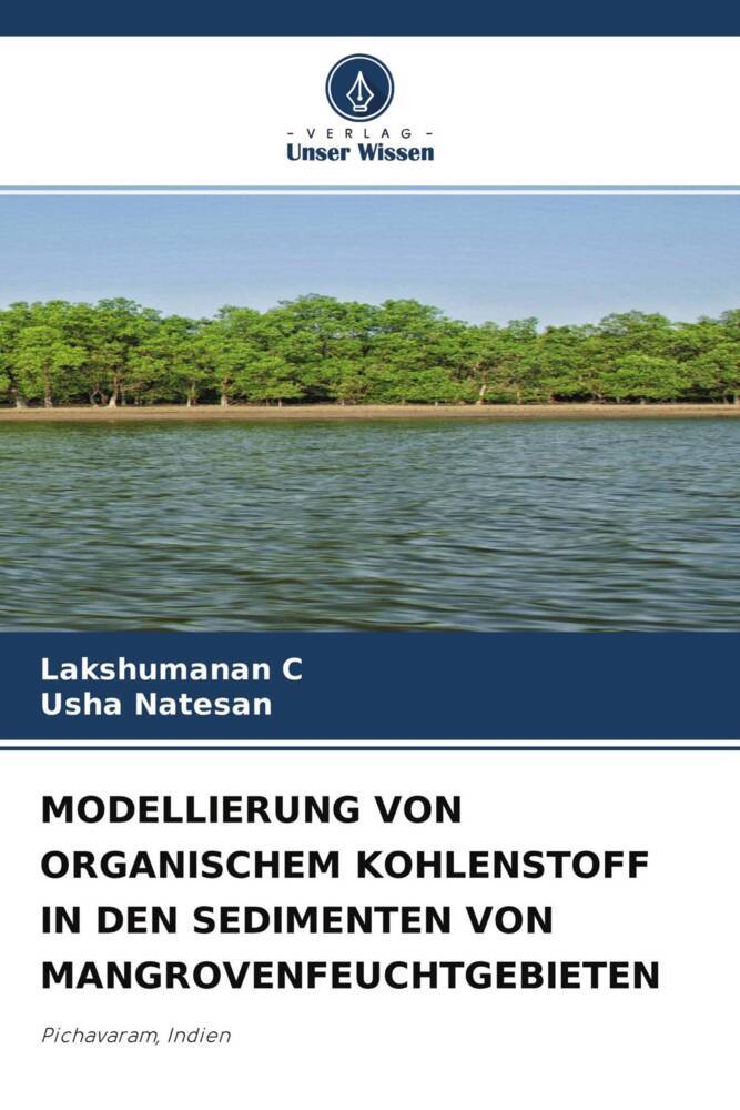 MODELLIERUNG VON ORGANISCHEM KOHLENSTOFF IN DEN SEDIMENTEN VON MANGROVENFEUCHTGEBIETEN