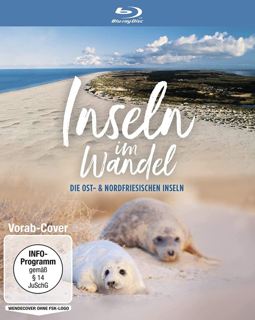 Inseln im Wandel - Ostfriesische Inseln und Nordfriesische Inseln