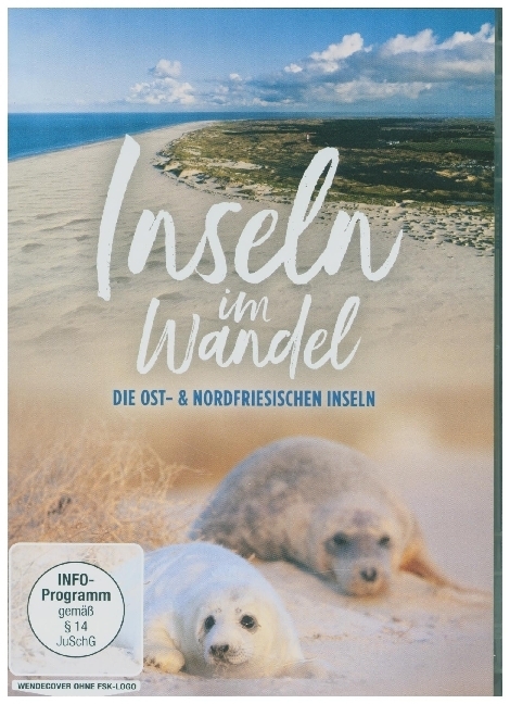 Inseln im Wandel - Ostfriesische Inseln und Nordfriesische Inseln