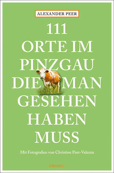 111 Orte im Pinzgau die man gesehen haben muss