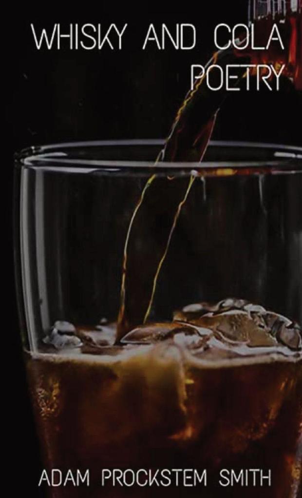 Whisky and Cola