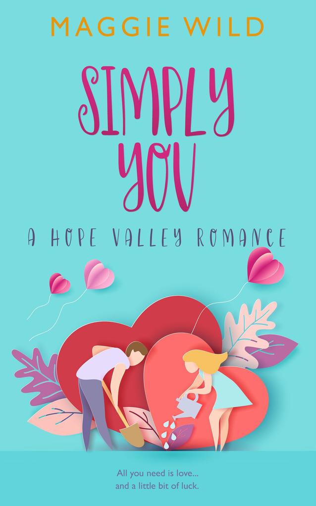 Simply You (A Hope Valley Romance #1)