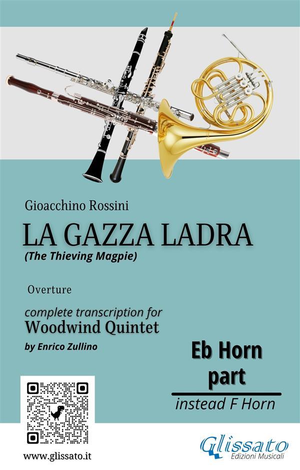 French Horn in Eb part of La Gazza Ladra overture for Woodwind Quintet
