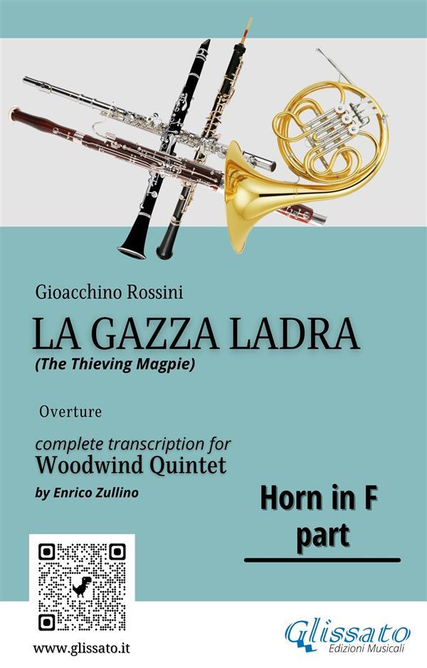 French Horn in F part of La Gazza Ladra overture for Woodwind Quintet