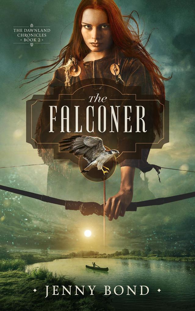 The Falconer (The Dawnland Chronicles #2)