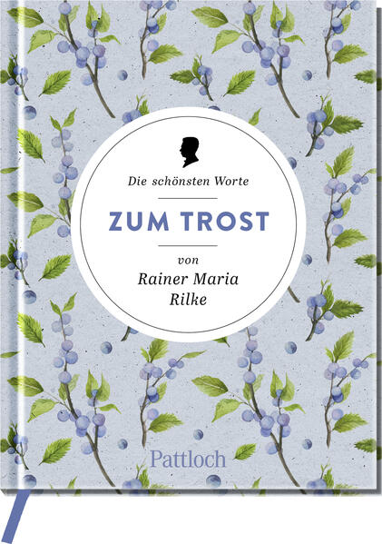 Image of Die schönsten Worte zum Trost von Rainer Maria Rilke