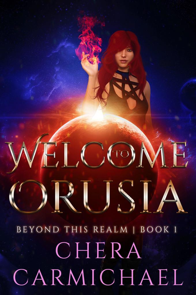 Welcome to Orusia (Beyond This Realm #1)