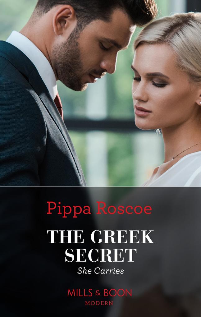 The Greek Secret She Carries (The Diamond Inheritance Book 3) (Mills & Boon Modern)