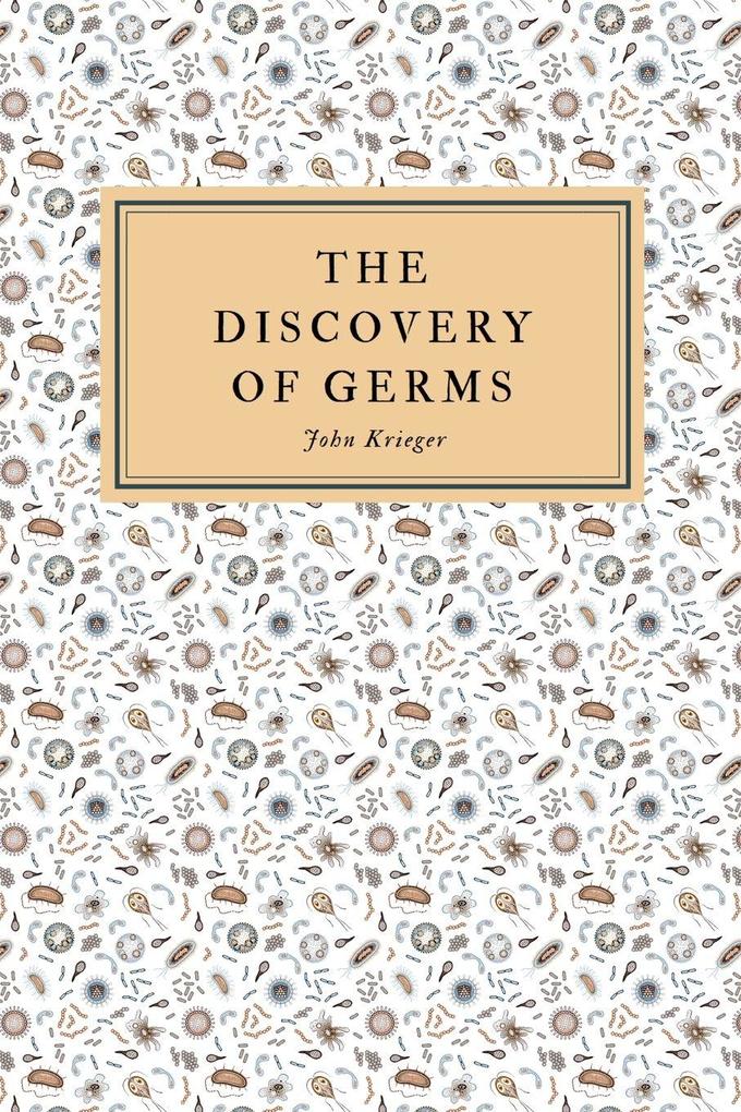 The Discovery of Germs