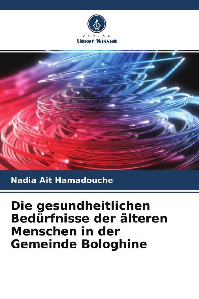 Die gesundheitlichen Bedürfnisse der älteren Menschen in der Gemeinde Bologhine