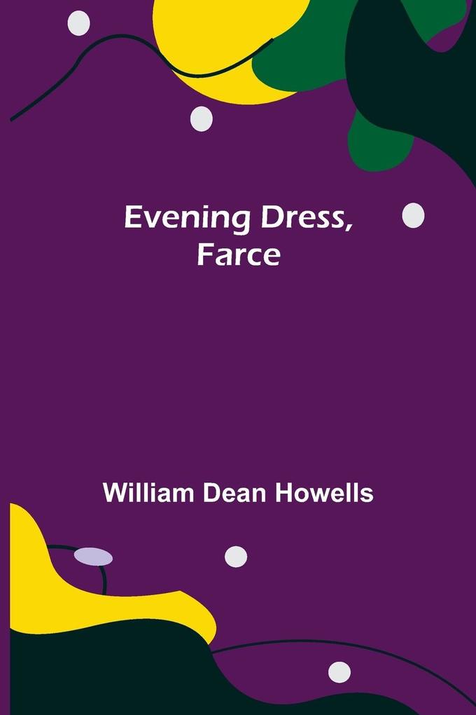 Evening Dress Farce