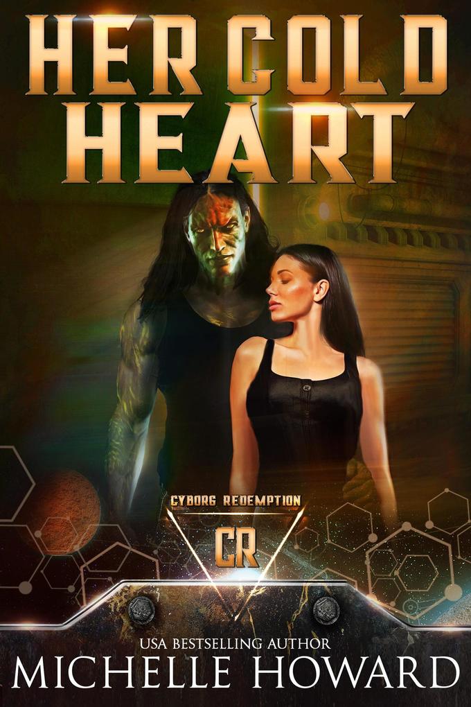 Her Cold Heart (Cyborg Redemption)