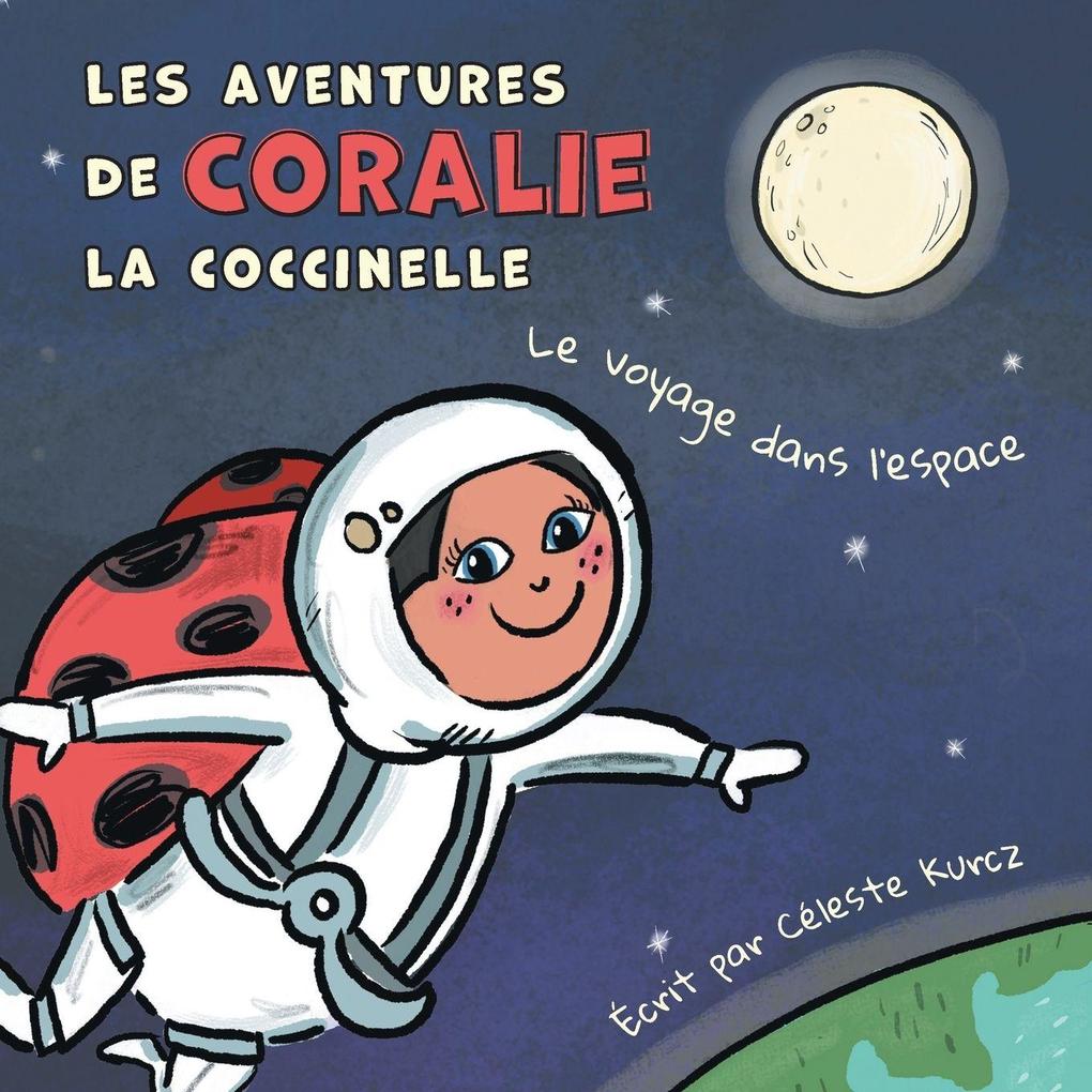 Les aventures de Coralie la coccinelle