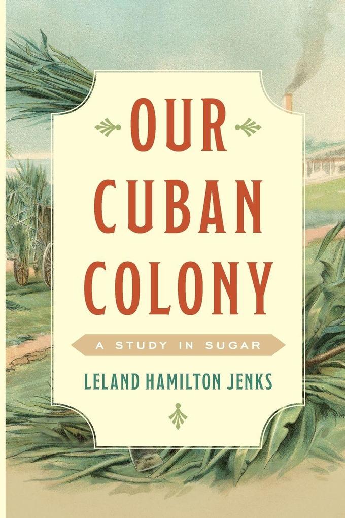 Our Cuban Colony