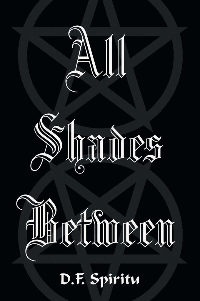 All Shades Between