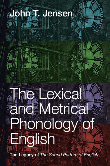 The Lexical and Metrical Phonology of English