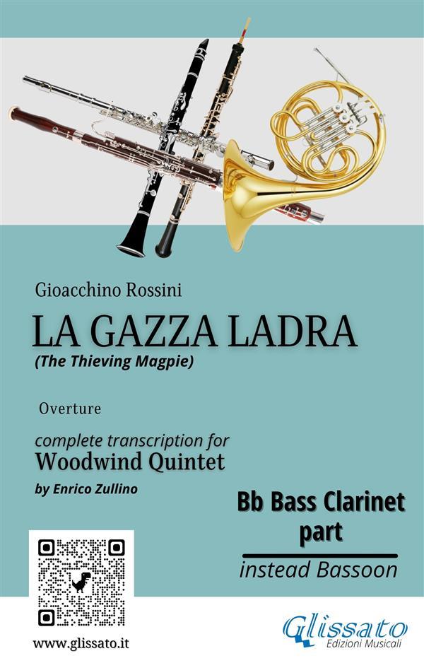 Bb Bass Clarinet part of La Gazza Ladra overture for Woodwind Quintet