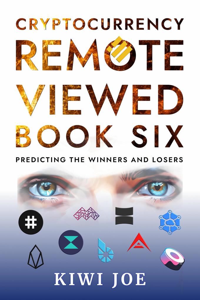 Cryptocurrency Remote Viewed Book Six