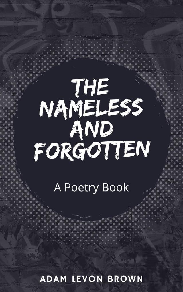 The Nameless and Forgotten