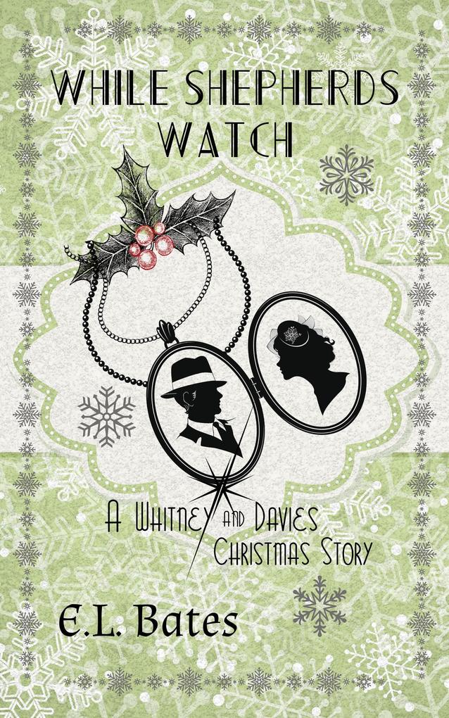 While Shepherds Watch (Whitney and Davies #1.5)