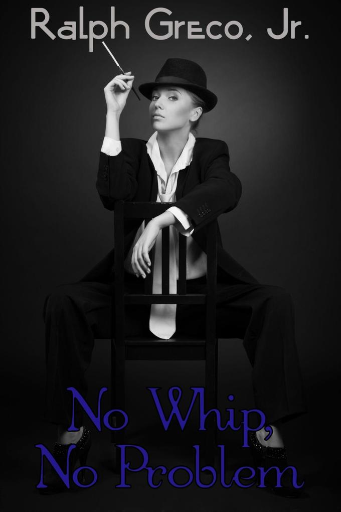 No Whip No Problem