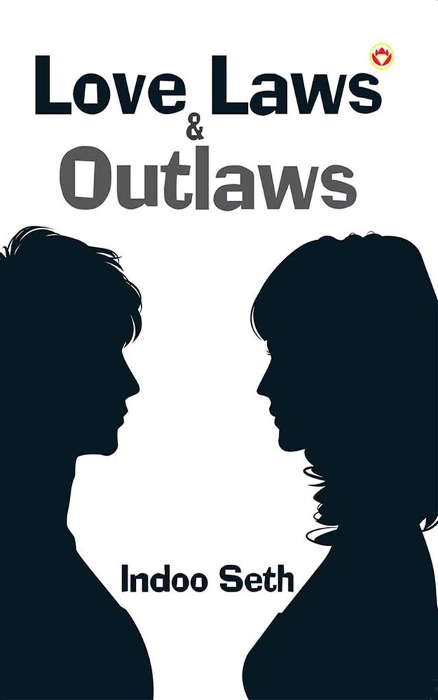 Love Laws & Outlaws