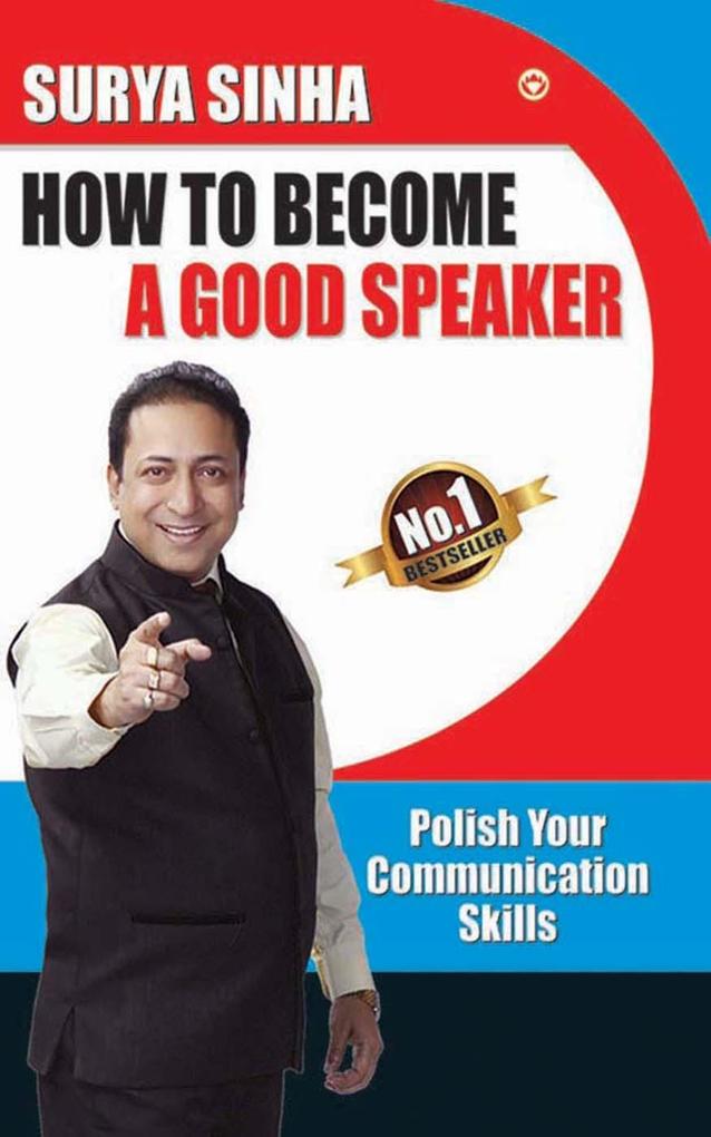 How To Become A Good Speaker