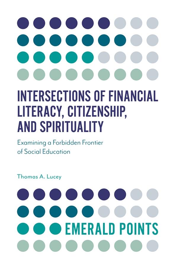 Intersections of Financial Literacy Citizenship and Spirituality