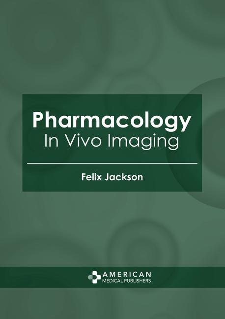 Pharmacology: In Vivo Imaging