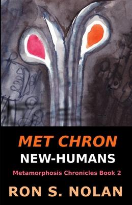 Met Chron New-Humans