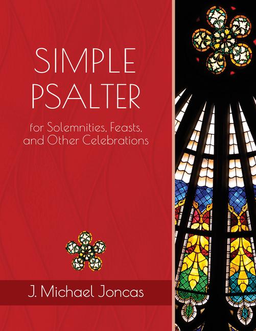 Simple Psalter for Solemnities Feasts and Other Celebrations