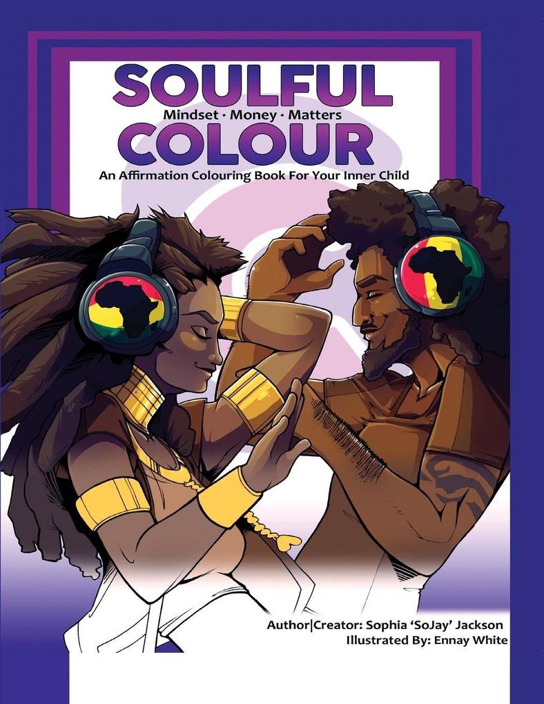 Soulful ColourMindsetMoneyMatters