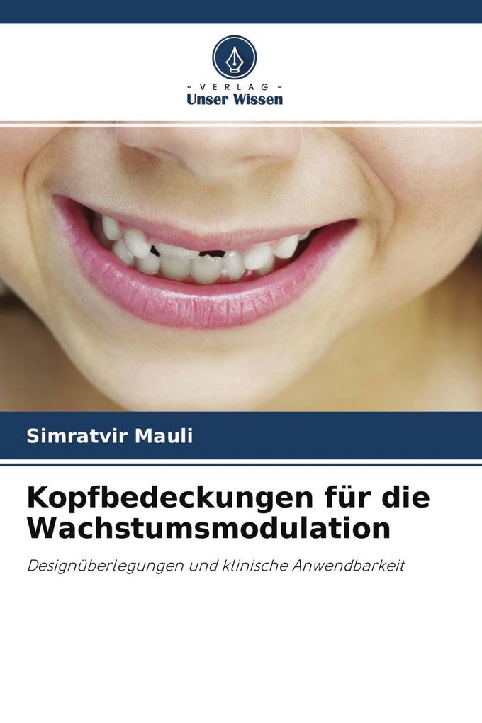 Kopfbedeckungen für die Wachstumsmodulation