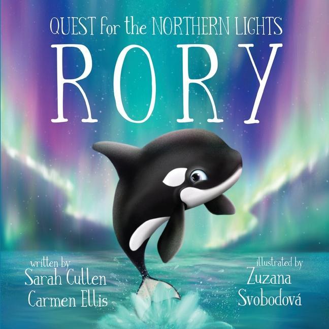 Rory: An Orca‘s Quest For The Northern Lights