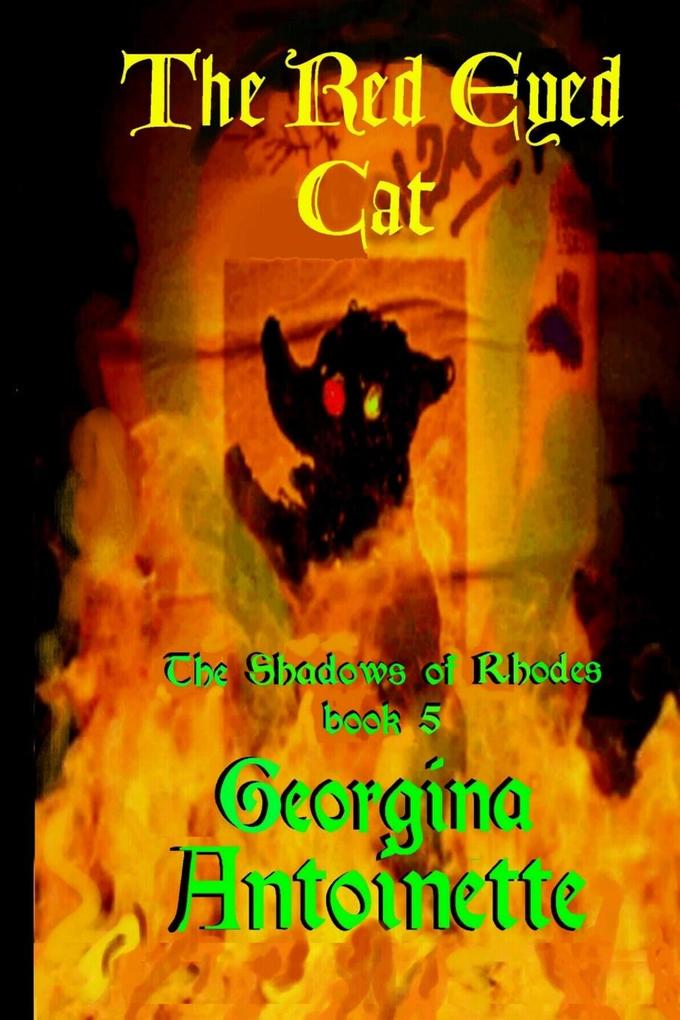 The Shadows of Rhodes Book 5 The Red-Eyed Cat