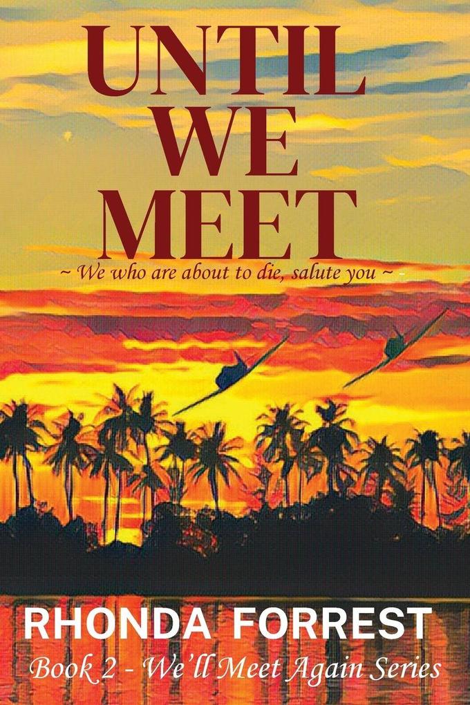 Until We Meet
