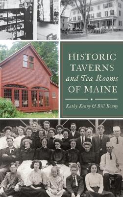 Historic Taverns and Tea Rooms of Maine