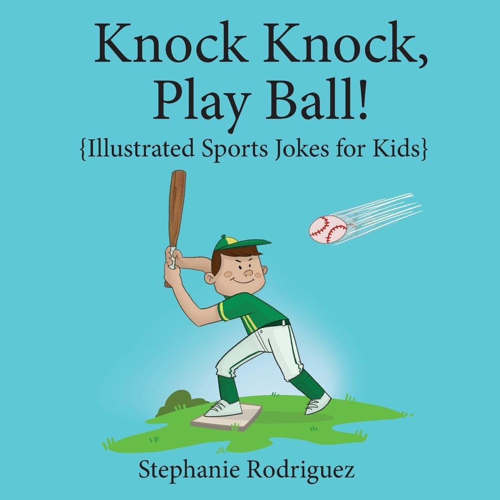 Knock Knock Play Ball!