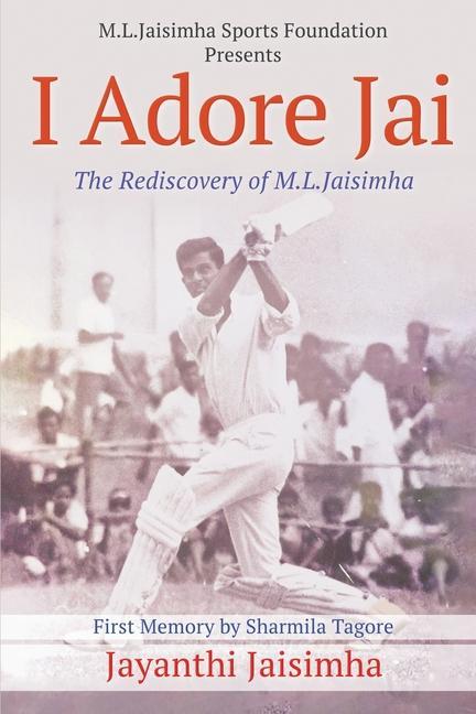 I Adore Jai: The Rediscovery of M.L.Jaisimha