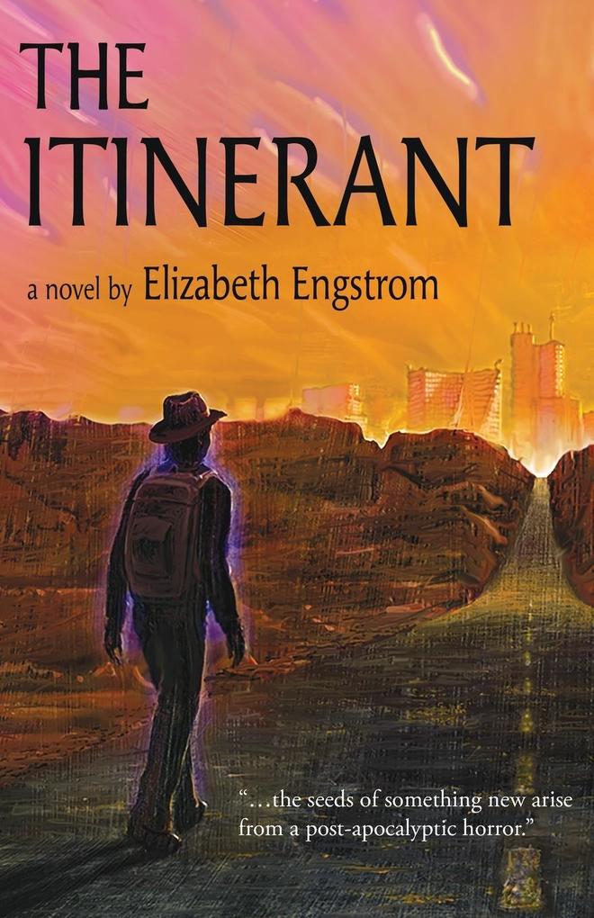 The Itinerant - Elizabeth Engstrom