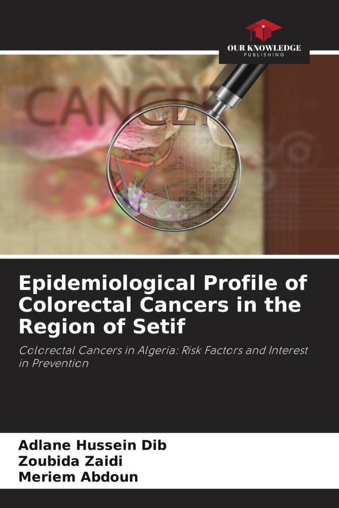 Epidemiological Profile of Colorectal Cancers in the Region of Setif