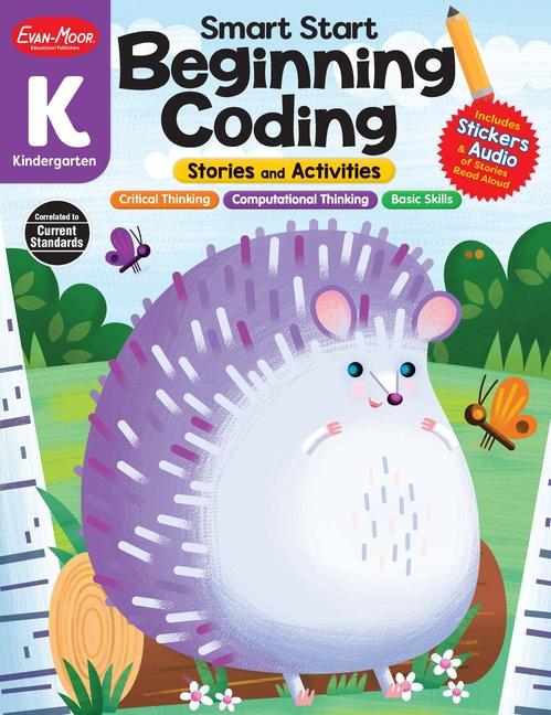 Smart Start: Beginning Coding Stories and Activities Kindergarten Workbook