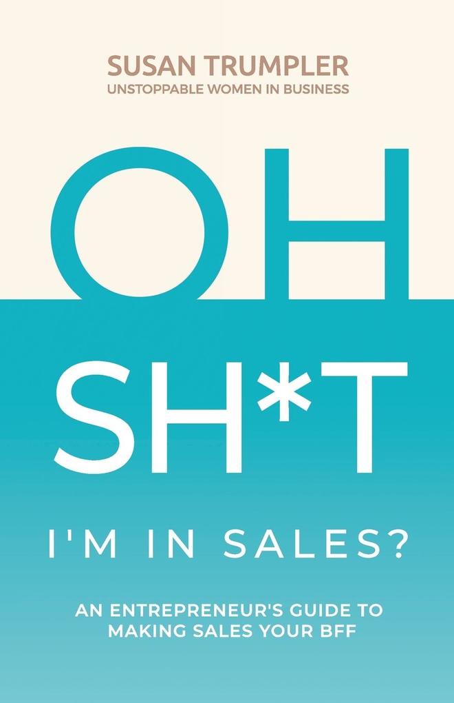 OH SH*T I'm in Sales?