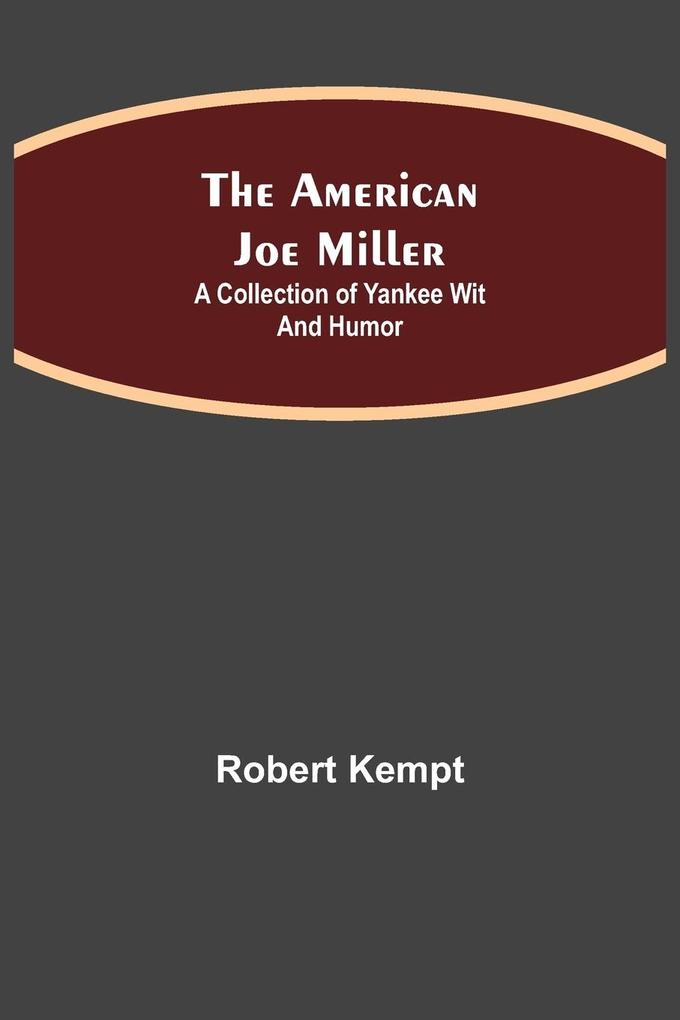 The American Joe Miller