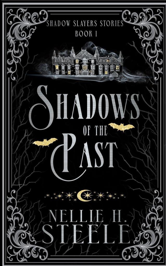 Shadows of the Past