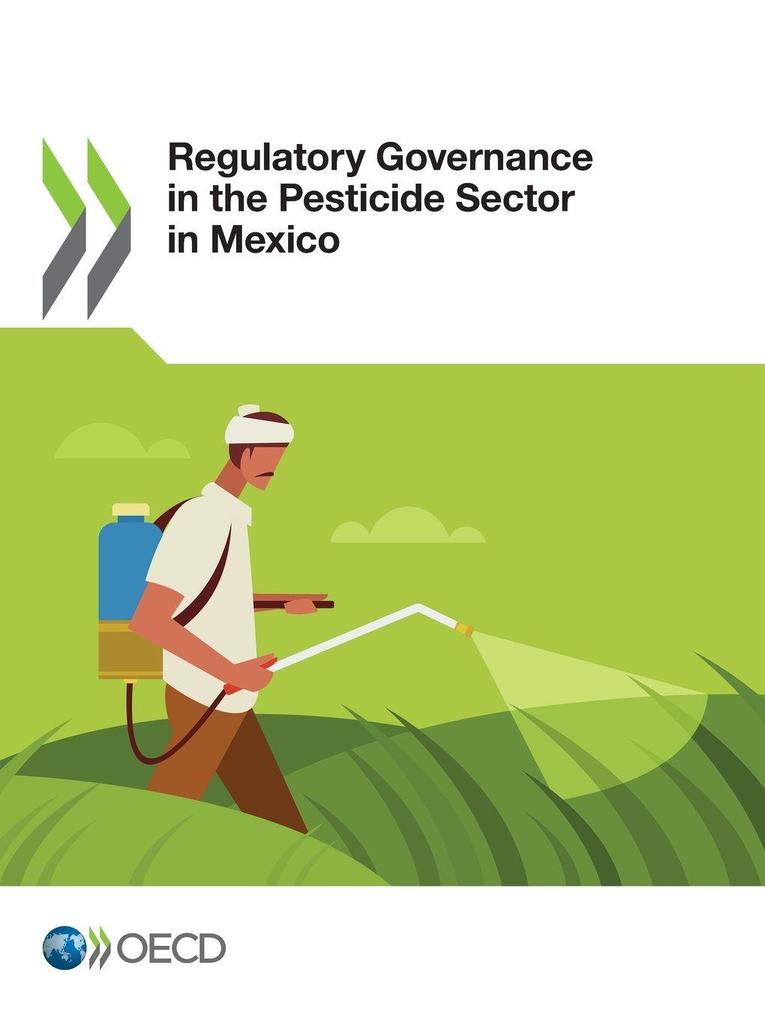 Regulatory Governance in the Pesticide Sector in Mexico