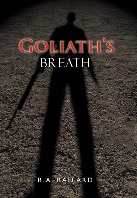 Goliath‘s Breath