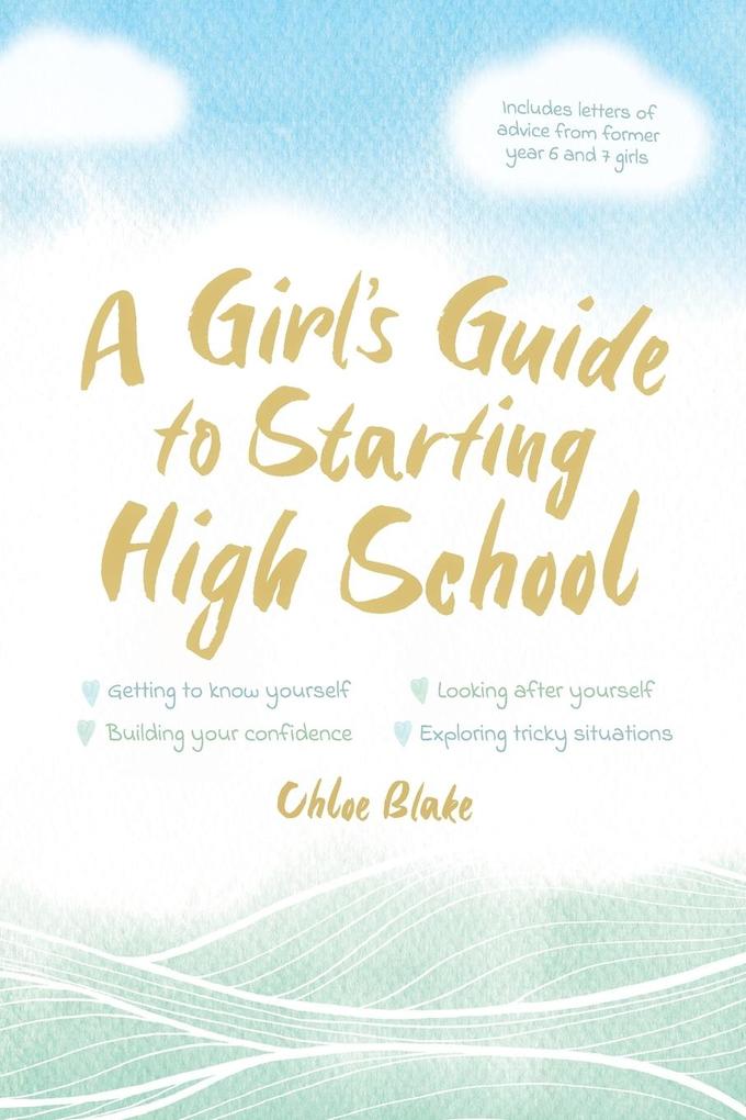 A Girl‘s Guide to Starting High School