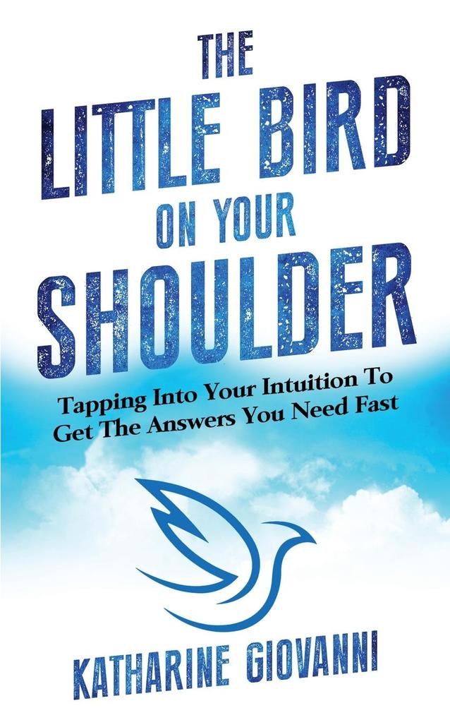 The Little Bird On Your Shoulder